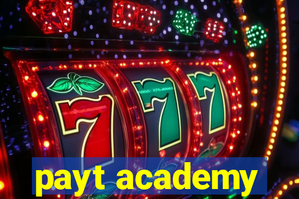 payt academy